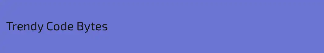 Trendy Code Bytes